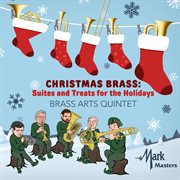 Christmas Brass : Suites & Treats For The Holidays cover image