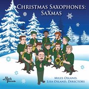 Christmas Saxophones : Saxmas cover image