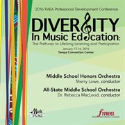 2016 Florida Music Educators Association (fmea) : Middle School Honors Orchestra & All-State Middl cover image