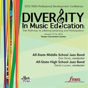 2016 Florida Music Educators Association (fmea) : All-State Middle School Jazz Band & All-State Hi cover image