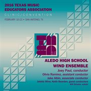 2016 Texas Music Educators Association clinic/convention. Aledo High School Wind Ensemble cover image
