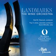 Landmarks : The Wind Orchestra cover image