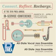 2016 Pennsylvania Music Educators Association (pmea) : All-State Vocal Jazz Ensemble & All-State J cover image