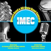 2017 Illinois music educators association (imec) : Honors band & All-State band [live] cover image