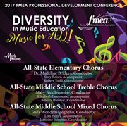 2017 Florida Music Education Association (fmea) : All-State Elementary Chorus, All-State Middle Sc cover image
