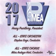 2017 PMEA. All-State Orchestra ; All-State chorus cover image