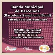 2017 Wasbe International Biennial Conference : Banda Municipal De Barcelona (live) cover image