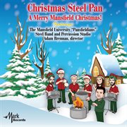 Christmas Steel Pan : A Merry Mansfield Christmas! cover image