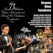2017 Midwest Clinic : Virginia Wind Symphony (live) cover image
