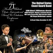 2017 Midwest Clinic : The United States Coast Guard Band, Concert 2 (live) cover image