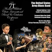 The 71st Annual Midwest Clinic International Band & Orchestra Conference 2017 (live) cover image