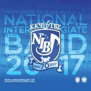 2017 National Intercollegiate Band : 70th Anniversary (live) cover image