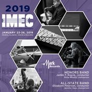 2019 IMEC. Honors Band ; All-State Band cover image