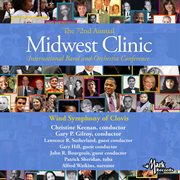 The 72nd Midwest Clinic. Wind Symphony of Clovis cover image