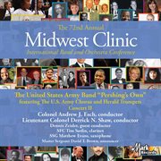 2018 Midwest Clinic : United States Army Band, Vol. 2 (live) cover image