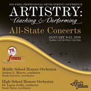 2019 FMEA Professional Development Converence : artistry, teaching & performing all-state concerts. Middle School Honors Orchestra ; High School Honors Orchestra cover image