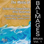 The Music Of Brian Balmages, Vol. 1 cover image