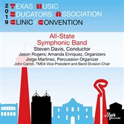 2019 Texas Music Educators Association clinic/convention. All-State Symphonc Band cover image