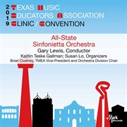 2019 Texas Music Educators Association clinic/convention. All-State Sinfonietta Orchestra cover image