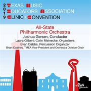 2019 Texas Music Educators Association (tmea) : Texas All-State Philharmonic Orchestra [live] cover image