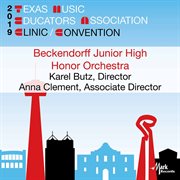2019 Texas Music Educators Association clinic/convention. Beckendorff Junior High Honor Orchestra cover image