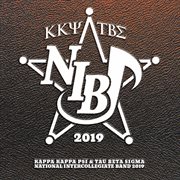Kappa Kappa Psi & Tau Beta Sigma : National Intercollegiate band 2019 cover image