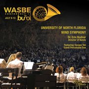 WASBE Conference '19. University of North Florida Wind Symphony cover image