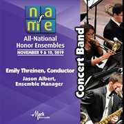 2019 National Association For Music Education (nafme) : Concert Band [live] cover image