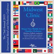 2019 Midwest Clinic : Mount View Middle School Chamber Orchestra (live) cover image
