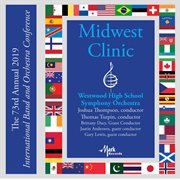 2019 Midwest Clinic : Westwood High School Symphony Orchestra (live) cover image