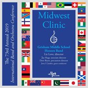 2019 Midwest Clinic : Grisham Middle School Honors Band (live) cover image
