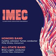 2020 Illinois Music Education Conference (imec) : Honors Band & All-State Band [live] cover image