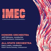 2020 Illinois Music Education Conference (imec) : Honors Orchestra & All-State Orchestra [live] cover image