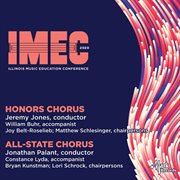 2020 Illinois Music Education Conference (imec) : Honors Chorus & All-State Chorus (live) cover image