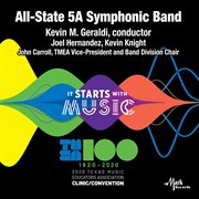 It starts with music : 2020 Texas Music Educators Association clinic/convention. All-State 5A Symphionic Band cover image