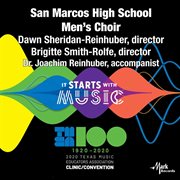 2020 Texas Music Educator's Association clinic/convention. San Marcos High School Men's Choir cover image