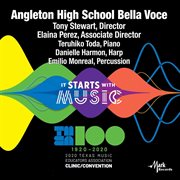 It starts with music : 2020 Texas Music Educators Association clinic/convention. Angleton High School Bella Voce cover image