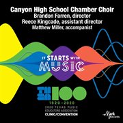 2020 Texas Music Educators Association (tmea) : Canyon High School Chamber Choir [live] cover image