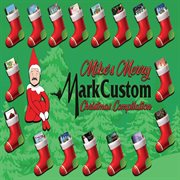 Mike's Merry Markcustom Christmas Compilation cover image