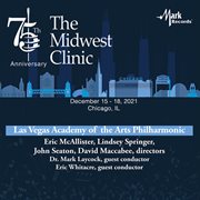 2021 Midwest Clinic : Las Vegas Academy Of The Arts Philharmonic Orchestra (live) cover image
