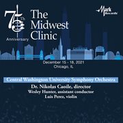 2021 Midwest Clinic : Central Washington University Symphony Orchestra (live) cover image