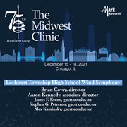 The Midwest Clinic. Lockport Township High School Wind Symphony cover image