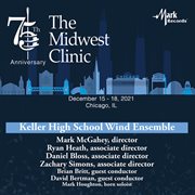 2021 Midwest clinic. Keller High School wind ensemble cover image