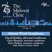 2021 Midwest Clinic : Atlanta Wind Symphony (live) cover image