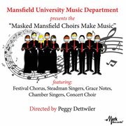 Masked Mansfield Choirs Make Music cover image