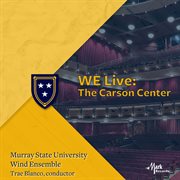 We Live : The Carson Center cover image