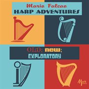 Harp Adventures : Old; New; Exploratory (live) cover image