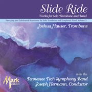 Slide Ride : Works For Solo Trombone & Band cover image