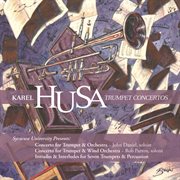 Husa : Trumpet Concertos cover image