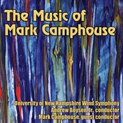 The Music Of Mark Camphouse cover image